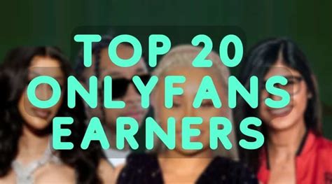 top earner on only fans|20 OnlyFans top earners and how much they make in。